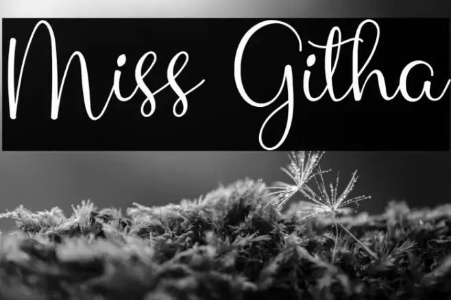 Miss Githa Font examples