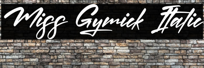 Miss Gymick Italic Example 1