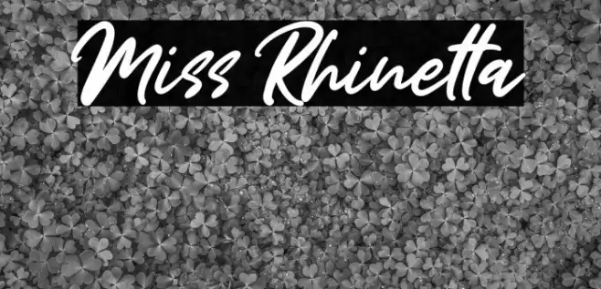Miss Rhinetta Font examples