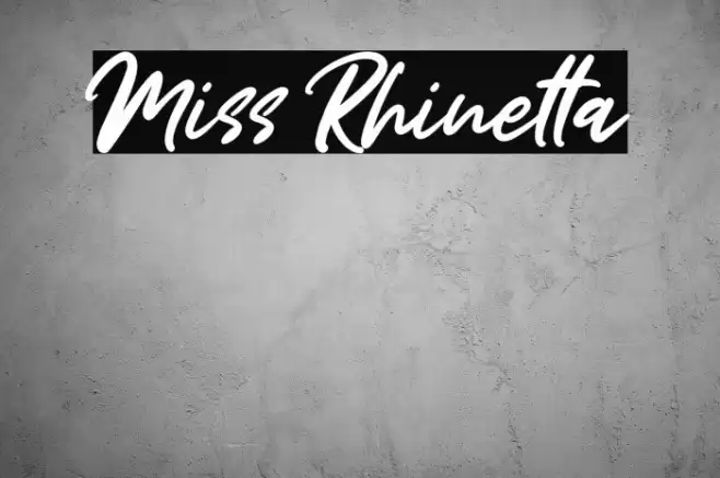Miss Rhinetta Font examples