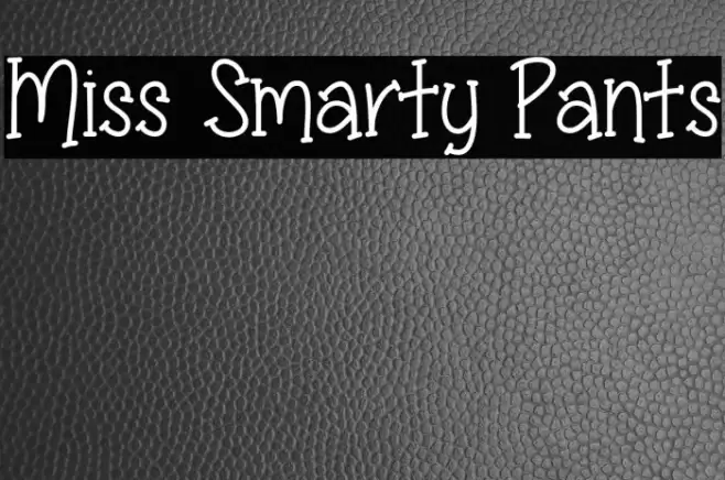 Miss Smarty Pants Font examples
