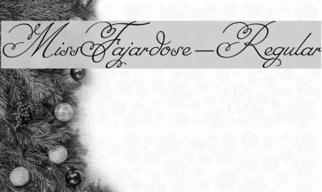 MissFajardose-Regular Font examples