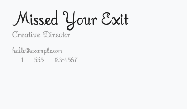 Missed Your Exit Business Card