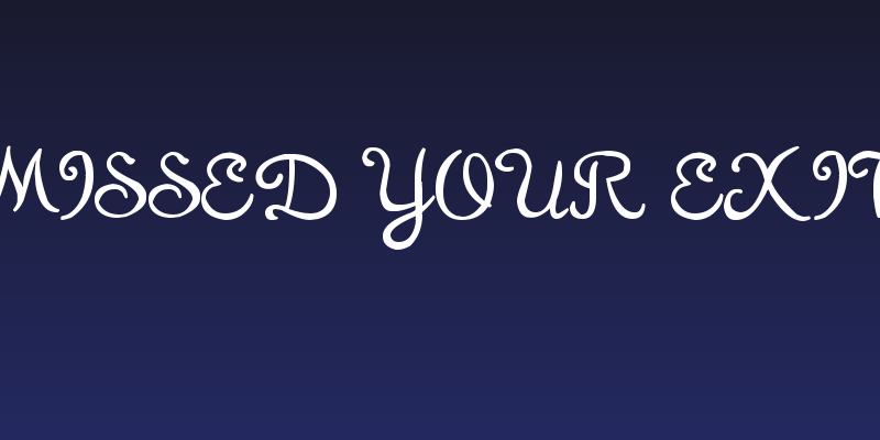 Missed Your Exit Social Header