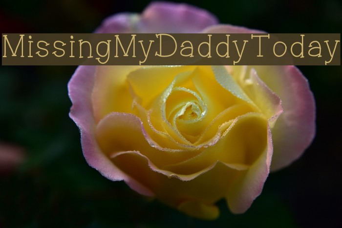 MissingMyDaddyToday Font examples
