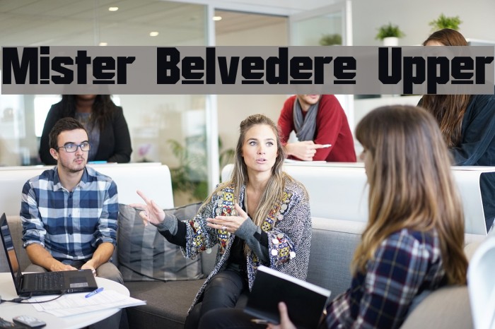 Mister Belvedere Upper Fuentes examples