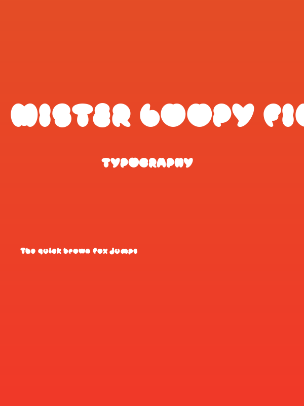 Mister Loopy Fill Poster