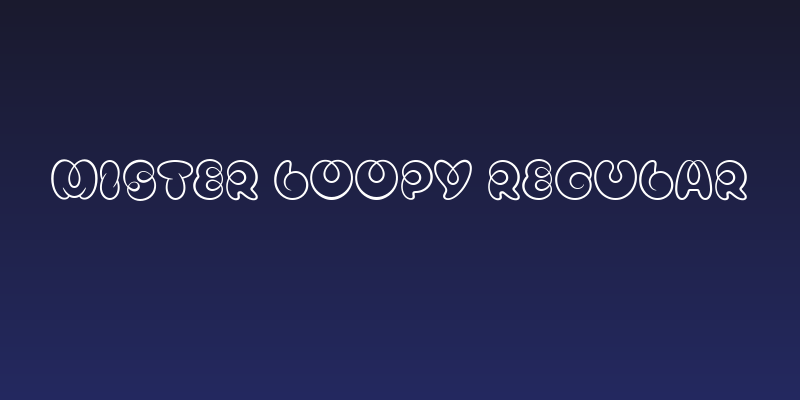 Mister Loopy Regular Social Header
