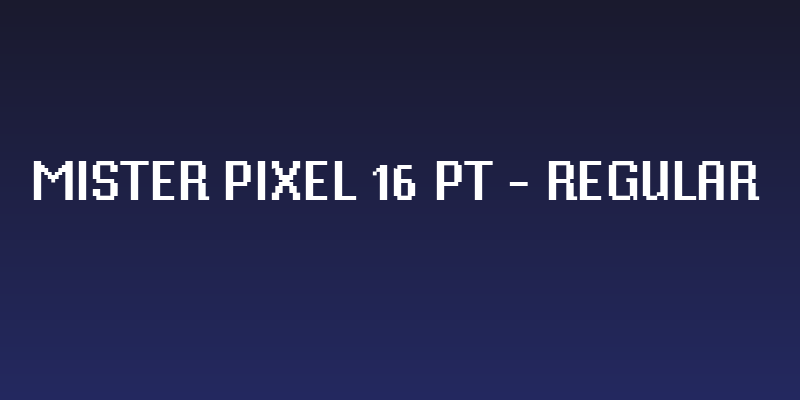 Mister Pixel 16 pt - Regular Social Header