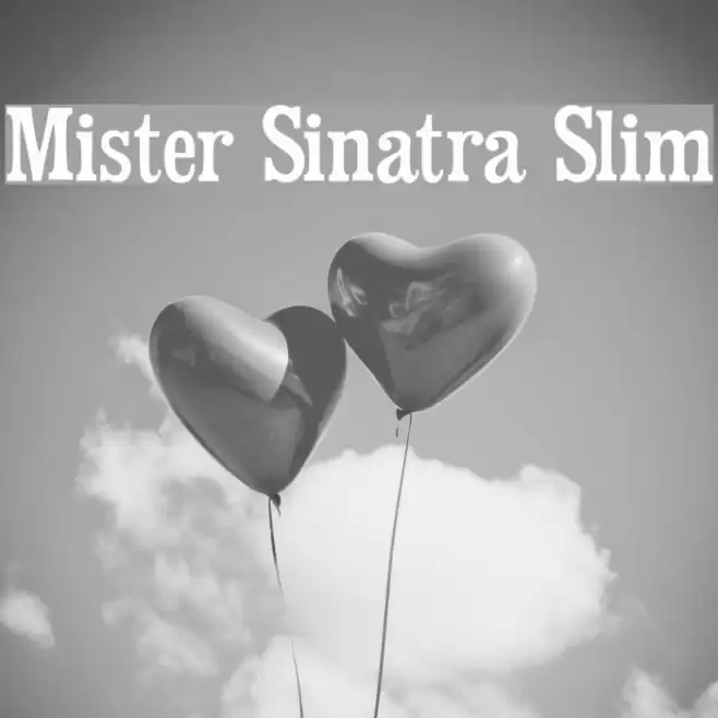 Mister Sinatra Slim Font examples