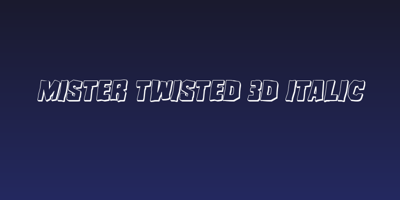 Mister Twisted 3D Italic Social Header
