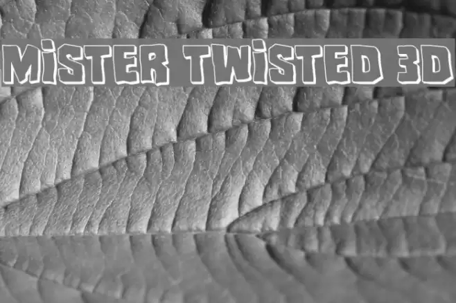 Mister Twisted 3D Font examples