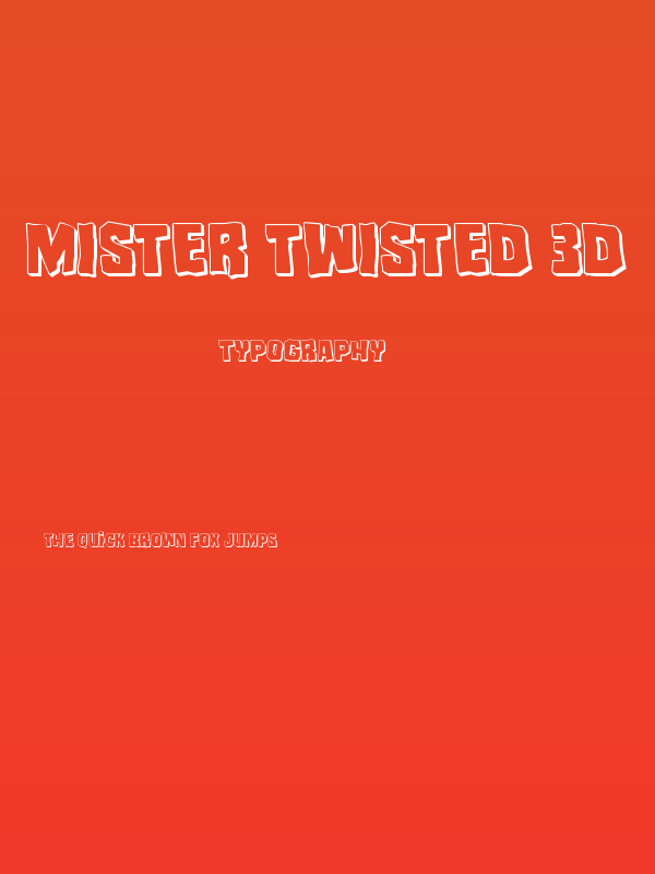 Mister Twisted 3D Poster