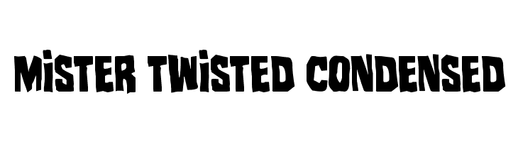 Mister Twisted Condensed  les polices de caractères gratuit tlcharger