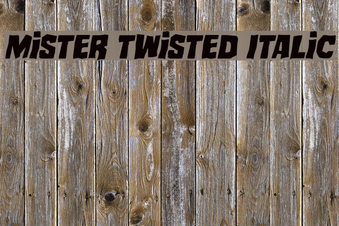 Mister Twisted Italic Font examples