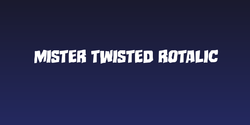 Mister Twisted Rotalic Social Header
