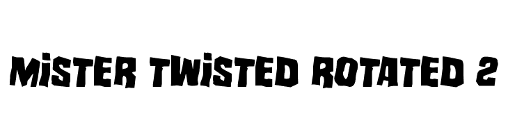 Mister Twisted Rotated 2  Скачать бесплатные шрифты