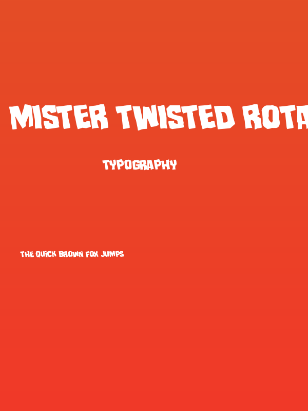 Mister Twisted Rotated Poster