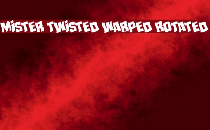 Mister Twisted Warped Rotated Example 1