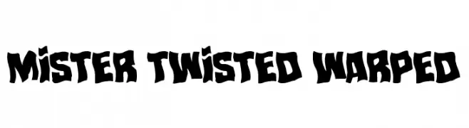 Mister Twisted Warped  Frei Schriftart Herunterladen