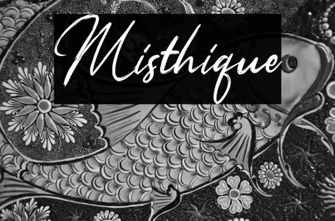 Misthique Font examples