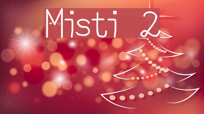 Misti 2 Font examples