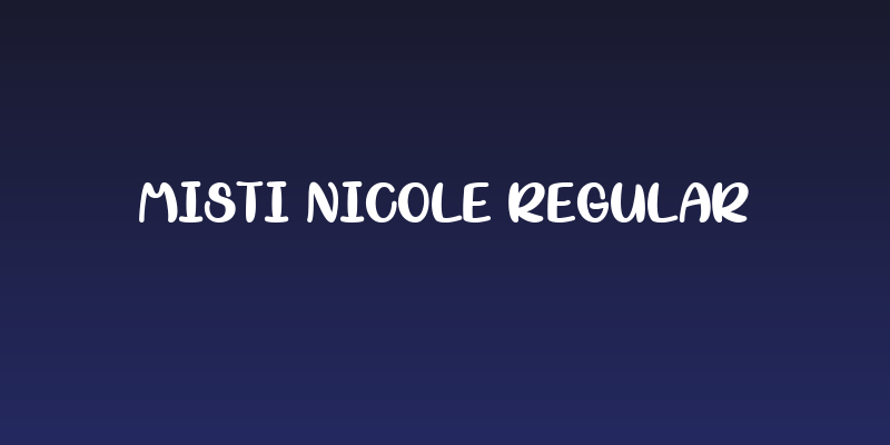 Misti Nicole Regular Social Header