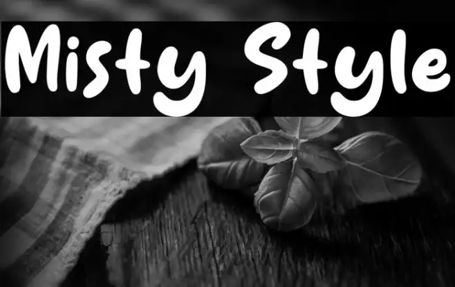 Misty Style Example 1