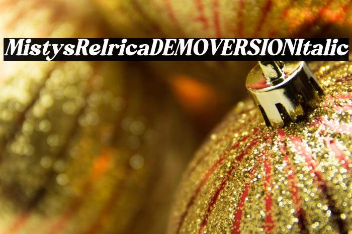 Mistys Relrica DEMO VERSION Italic Example 1