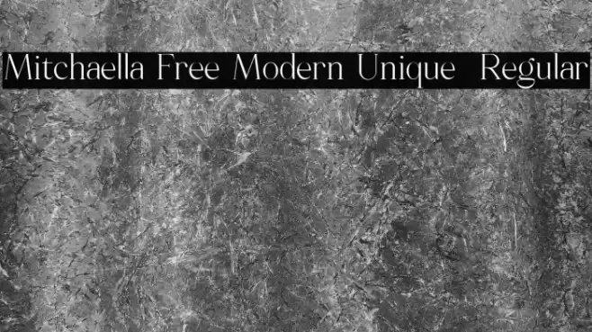 Mitchaella Free Modern Unique  Regular Font examples