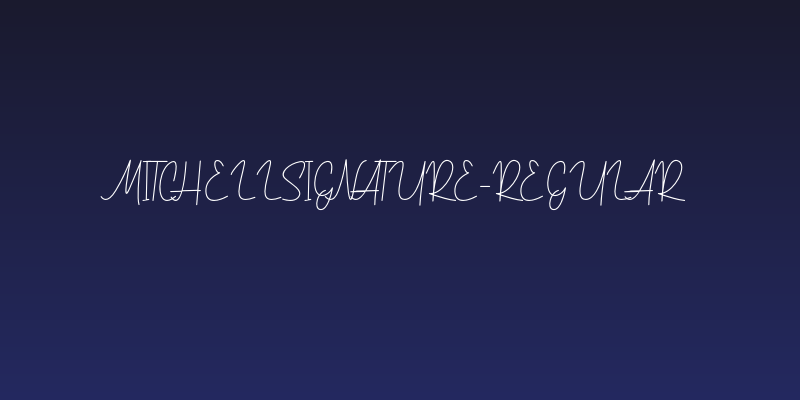 MitchellSignature-Regular Social Header