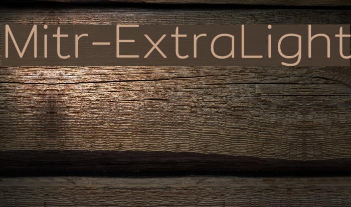 Mitr-ExtraLight Polices examples