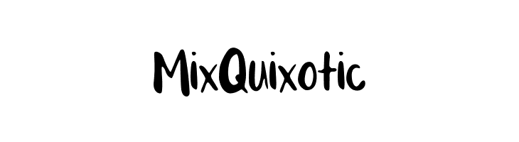 MixQuixotic Font