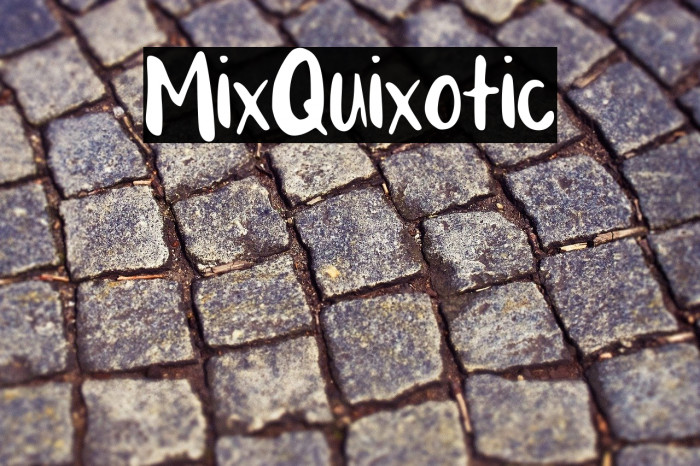 MixQuixotic Font examples