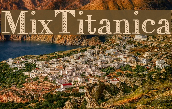 MixTitanica Font examples