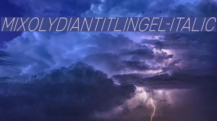 MixolydianTitlingEl-Italic Font examples