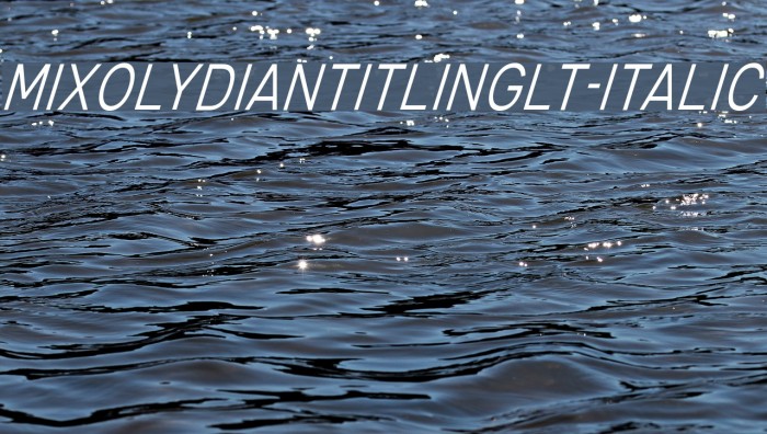 MixolydianTitlingLt-Italic Example 3