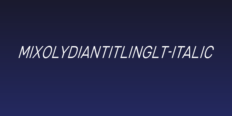 MixolydianTitlingLt-Italic Social Header