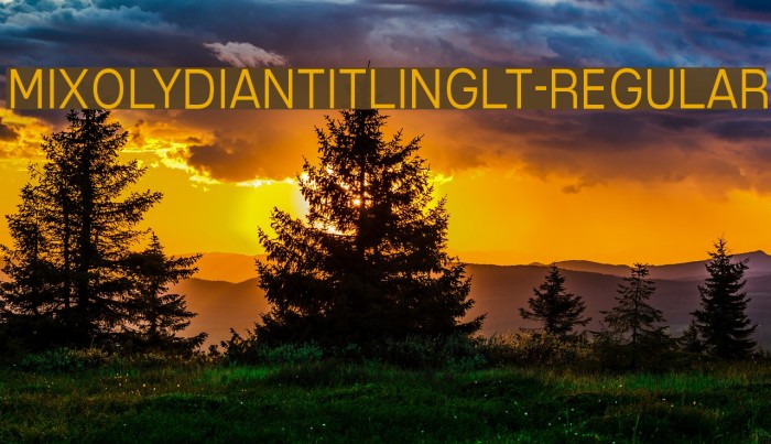 MixolydianTitlingLt-Regular Font examples