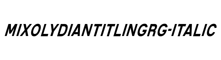 MixolydianTitlingRg-Italic  Free Fonts Download