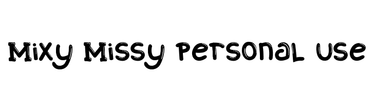 Mixy Missy Personal Use  Скачать бесплатные шрифты