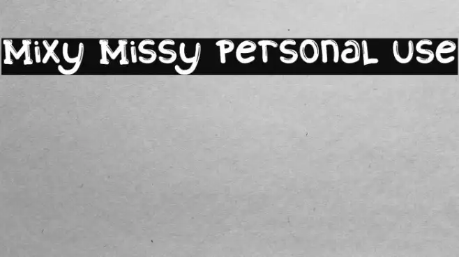 Mixy Missy Personal Use Example 2