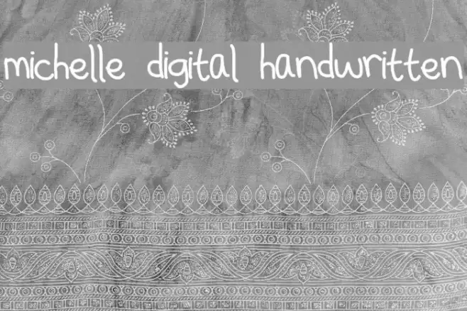 michelle digital handwritten Font examples