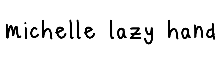 michelle lazy hand Font