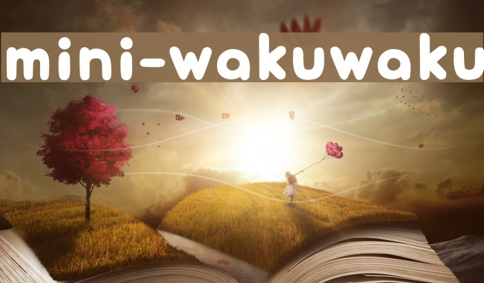 mini-wakuwaku Font examples
