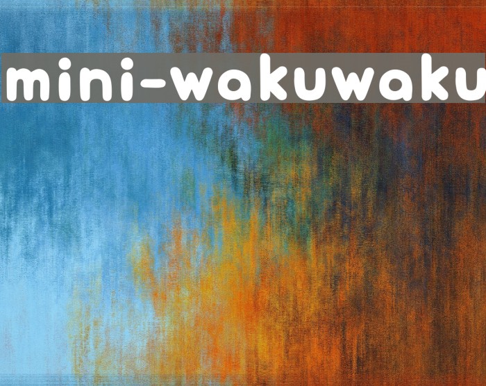 mini-wakuwaku Font examples