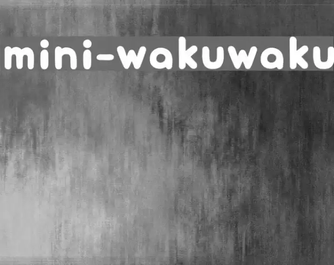 mini-wakuwaku Font examples