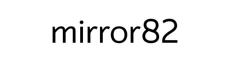 mirror 82 Font