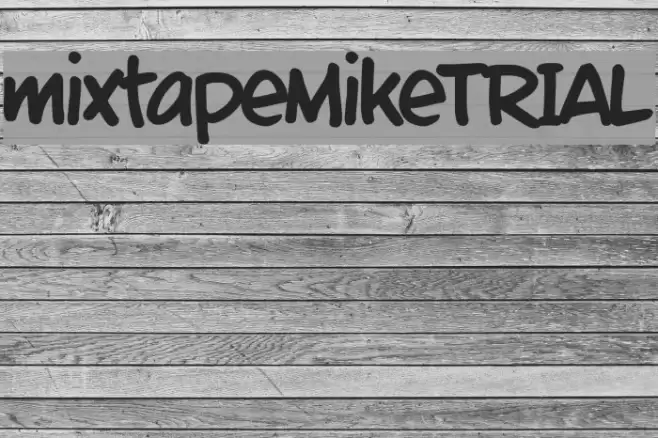 mixtapeMike_TRIAL Font examples
