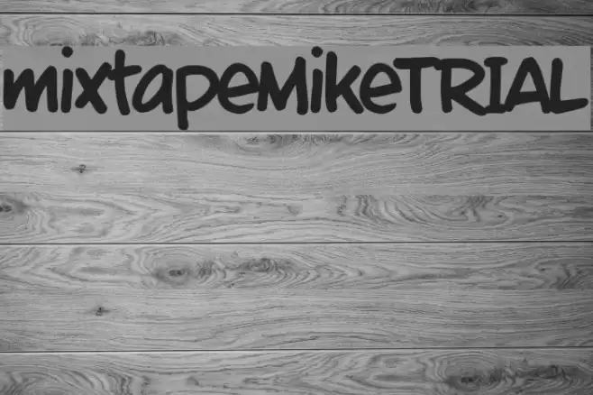 mixtapeMike_TRIAL Font examples